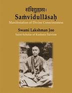Samvidullasah: Manisfestation of Divine Consciousness