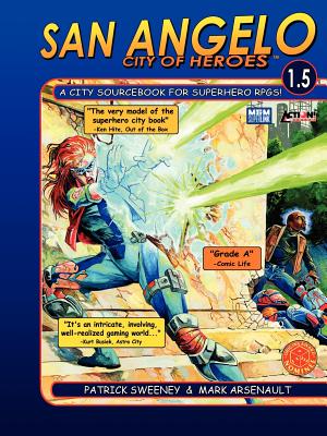 San Angelo: City of Heroes 1.5 - Sweeney, Patrick, and Lloyd, Greg (Editor)