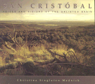 San Crist?bal: Voices and Visions of the Galisteo Basin: Voices and Visions of the Galisteo Basin