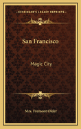 San Francisco: Magic City