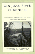 San Juan River Chronicles