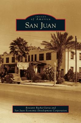 San Juan - Bacha-Garza, Roseann, and San Juan Economic Development Corporatio