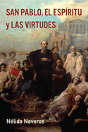 San Pablo, el Espritu y las Virtudes