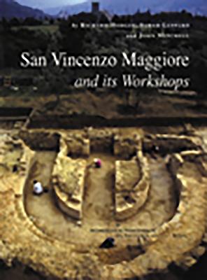 San Vincenzo Maggiore and its Workshops - Hodges, Richard