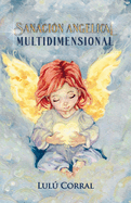 Sanacin angelical multidimensional