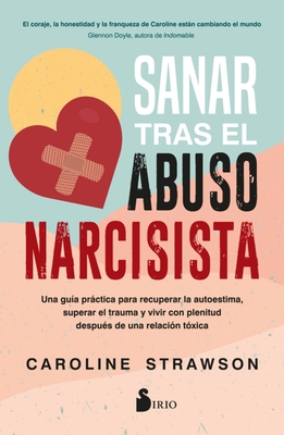 Sanar Tras El Abuso Narcisista - Strawson, Caroline