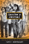 Sancho's Journal: Exploring the Political Edge with the Brown Berets