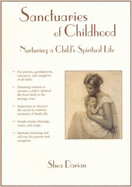 Sanctuaries of Childhood: Nurturing a Child's Spiritual Life
