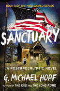Sanctuary: A Postapocalyptic Novel