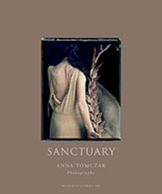 Sanctuary: Anna Tomczak, Photographer - Hitchcock, Barbara