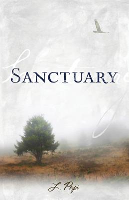 Sanctuary - Papi, Lisa a, and Lane, Linda (Editor), and Plummer, Steven (Designer)