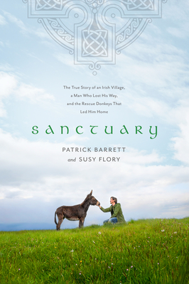 Sanctuary - Barrett, Patrick, and Flory, Susy (Contributions by), and Hingson, Michael (Contributions by)