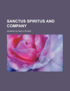 Sanctus Spiritus and Company
