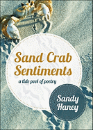 Sand Crab Sentiments: A Tide Pool of Poetry