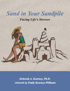 Sand in Your Sandpile: Facing Life's Stresses
