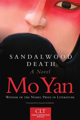 Sandalwood Death: A Novel Volume 2 - Mo Yan