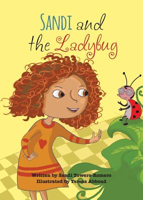Sandi and the Ladybug - Towers-Romero, Sandi