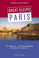Sandra Gustafson's Great Sleeps in Paris - Gustafson, Sandra