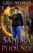 Sandra is Phoenix