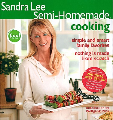 Sandra Lee Semi-Homemade Cooking - Lee, Sandra, Msc