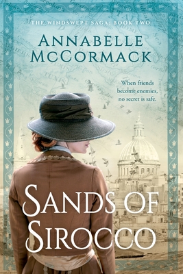 Sands of Sirocco: A Novel of WWI - McCormack, Annabelle