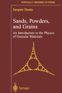 Sands, Powders, and Grains: An Introduction to the Physics of Granular Materials