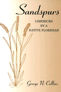 Sandspurs: Limericks by a Native Floridian