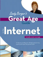Sandy Berger's Great Age Guide to the Internet