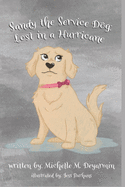 Sandy the Service Dog: Lost in a Hurricane