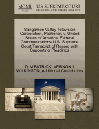 Sangamon Valley Television Corporation, Petitioner, V. United States of America, Federal Communications U.S. Supreme Court Transcript of Record with Supporting Pleadings