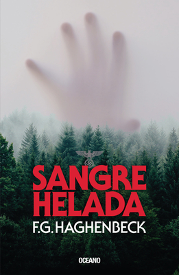 Sangre Helada - Haghenbeck, F G