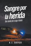 Sangre Por La Herida