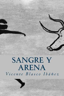 Sangre y Arena - Pixabay (Photographer), and Vicente Blasco Ibanez