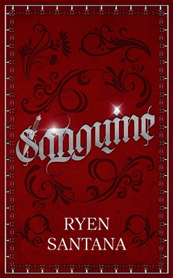 Sanguine - Santana, Ryen