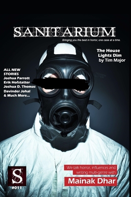 Sanitarium Issue #11: Sanitarium Magazine #11 (2013) - Skelhorn, Barry (Editor), and Thomas, Joshua D, and Brehmer, Nathaniel