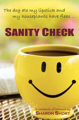 Sanity Check - Short, Sharon