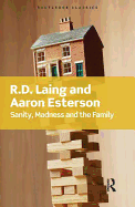 Sanity, Madness and the Family