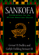 Sankofa: Celebrations for the African American Church
