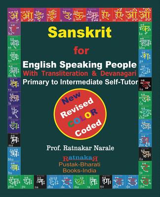 SANSKRIT for ENGLISH SPEAKING PEOPLE, Color Coded Edition - Narale, Ratnakar