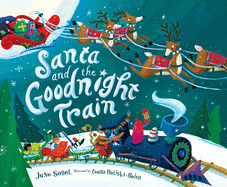 Santa and the Goodnight Train: A Christmas Holiday Book for Kids