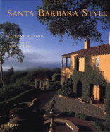 Santa Barbara Style - Masson, Kathryn, and Chen, James (Photographer)