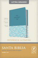 Santa Biblia Ntv, Edicin de Referencia Ultrafina, Letra Grande (Sentipiel, Azul, ndice)