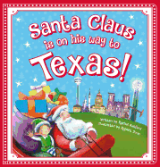 Santa Claus Is on His Way to Texas!