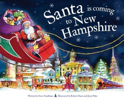 Santa Is Coming to New Hampshire - Smallman, Steve