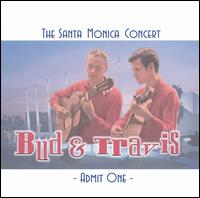 Santa Monica Concert - Bud & Travis