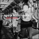 Santa Rosa Fangs