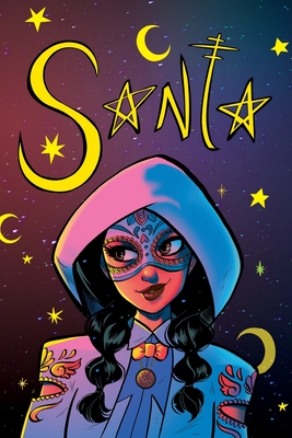 SANTA, SJW Latina Superhero - Phoenix, Kayden, and Cabrera, Eva, and Felix, Gloria