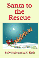 Santa to the Rescue