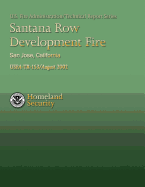 Santana Row Development Fire, San Jose, California
