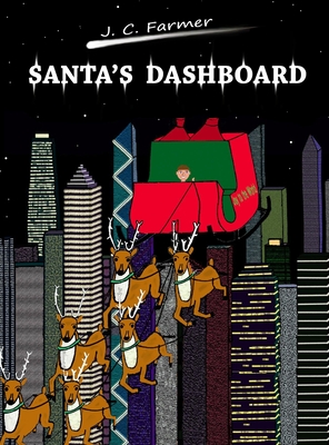 Santa's Dashboard - Farmer, J C